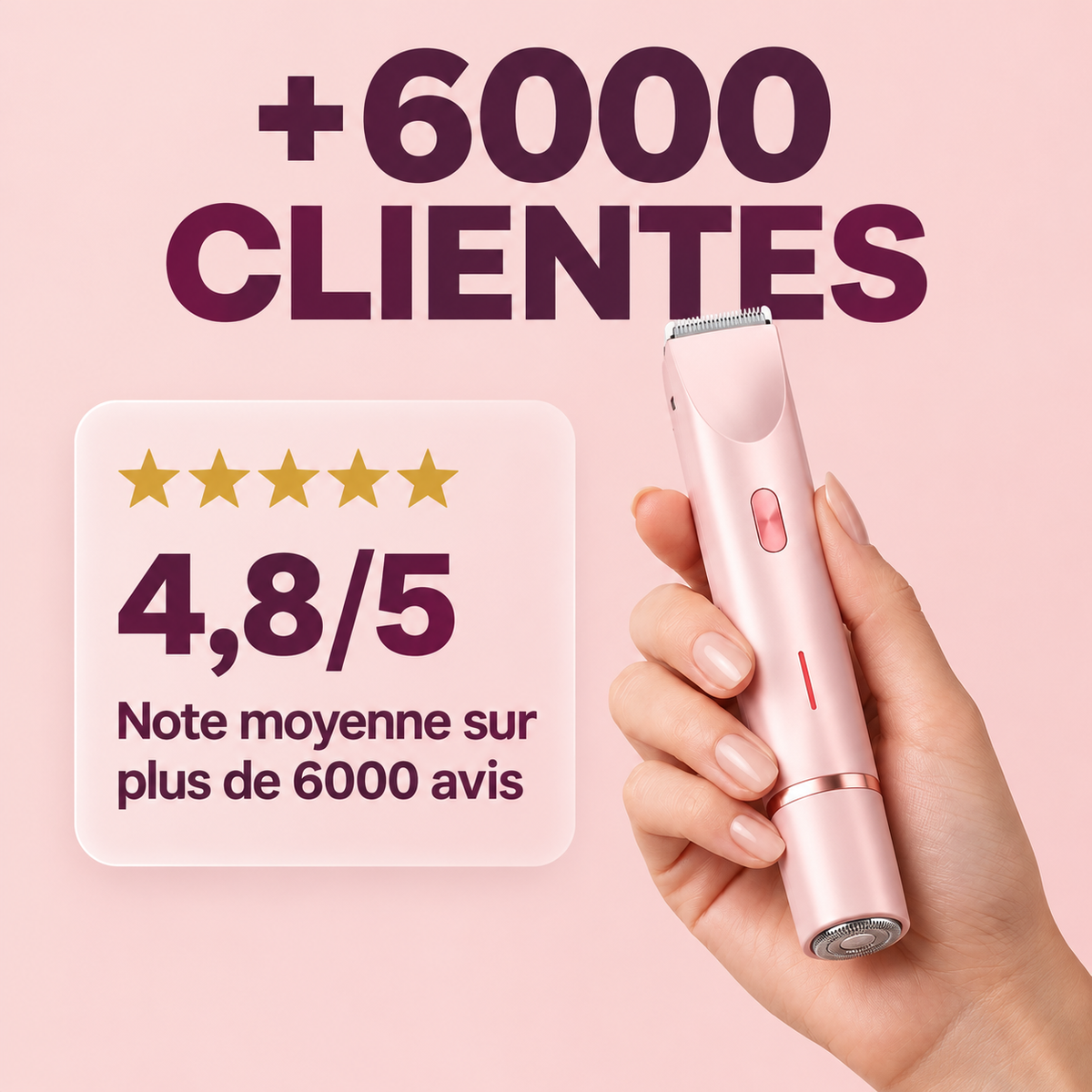 Plus de 6000 clientes, note de 4,8 sur 5
